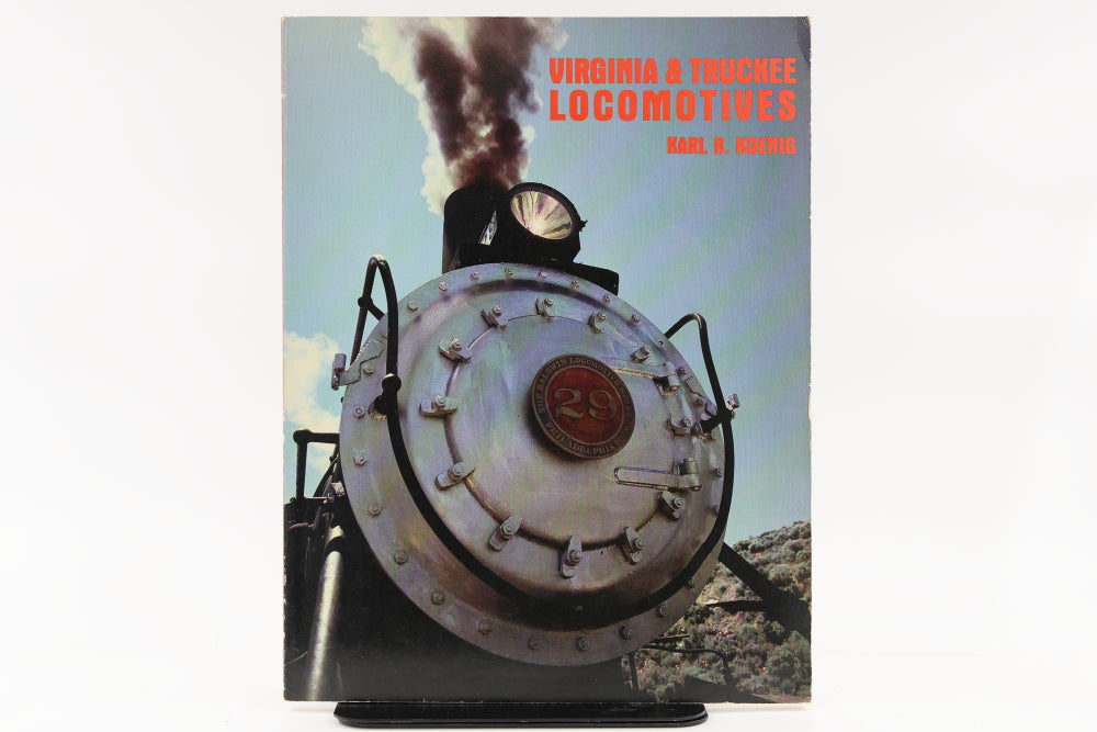 Virginia and Truckee Locomotives By Karl R. Koenig