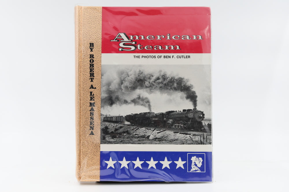 American Steam The Photos of Ben F. Cutler